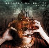 Infected Malignity - Re:bel